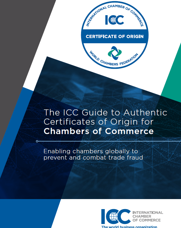 The ICC Guide to Authenticate Certificates of Origin for Chambers of Commerce