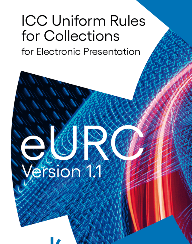 URC 522: ICC Uniform Rules for Collections - Supplement for Electronic Presentation (eURC) Version 1.1